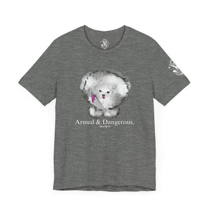 "Armed & Dangerous" T-Shirt - All Fits
